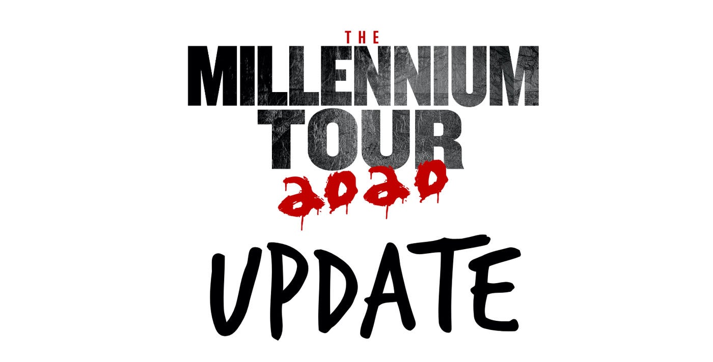 Postponed: The Millennium Tour 2020
