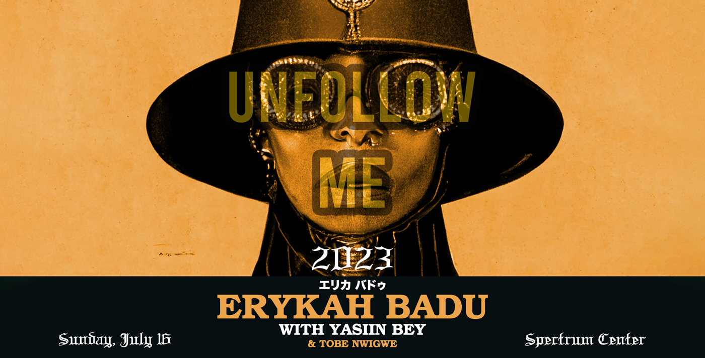 Erykah Badu Unfollow Me Tour