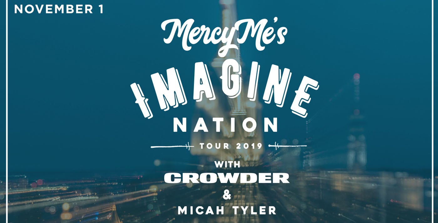MercyMe with Crowder and Micah Tyler
