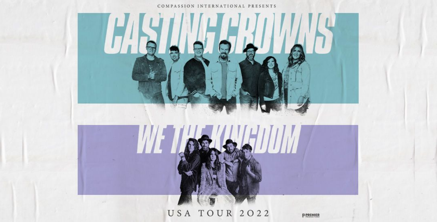Casting Crowns and We The Kingdom